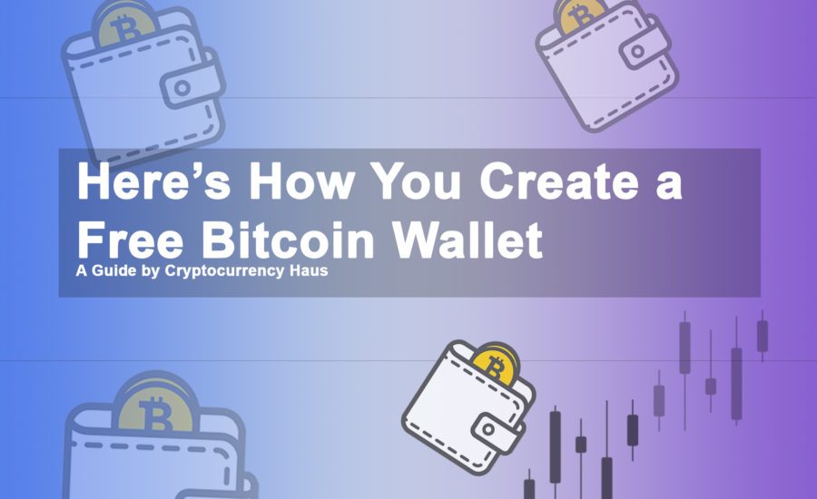 Here S How You Create A Free Bi!   tcoin Wallet Cryptocurrency Haus - 