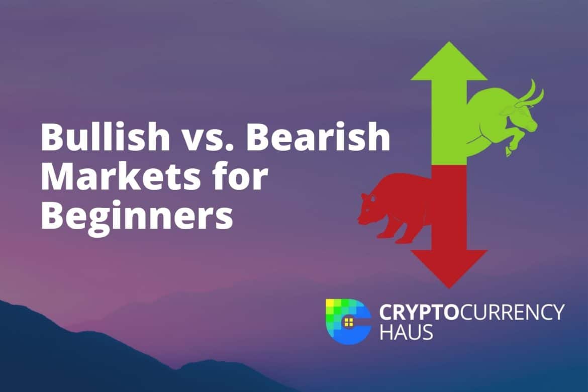 Bullish and Bearish Markets for Beginners