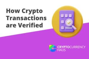How crypto transactions are verified